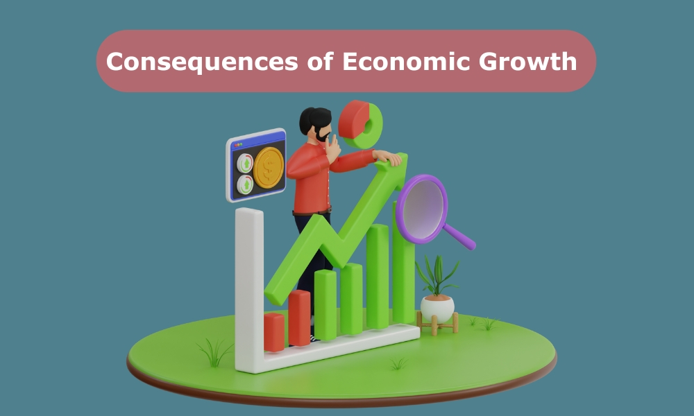 Understanding Economic Growth Effects: Positives and Negatives